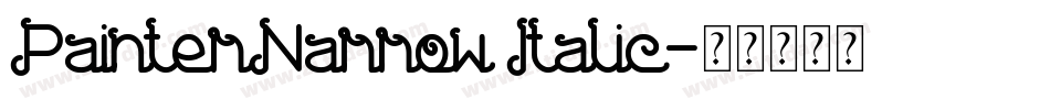 PainterNarrow Italic字体转换